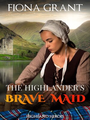 cover image of The Highlander's Brave Maid